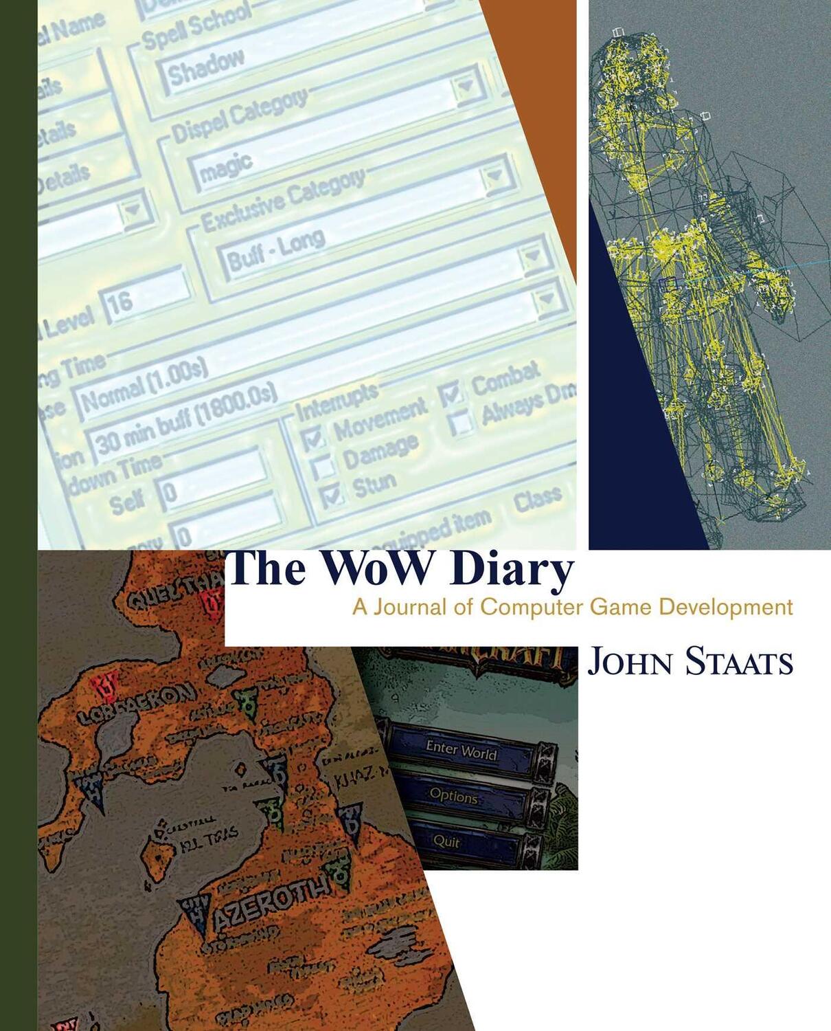 Cover: 9798888760178 | The Wow Diary: A Journal Of Computer Game Development | John Staats