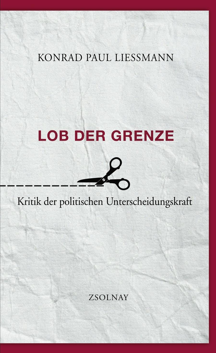 Cover: 9783552055834 | Lob der Grenze | Kritik der politischen Unterscheidungskraft | Buch