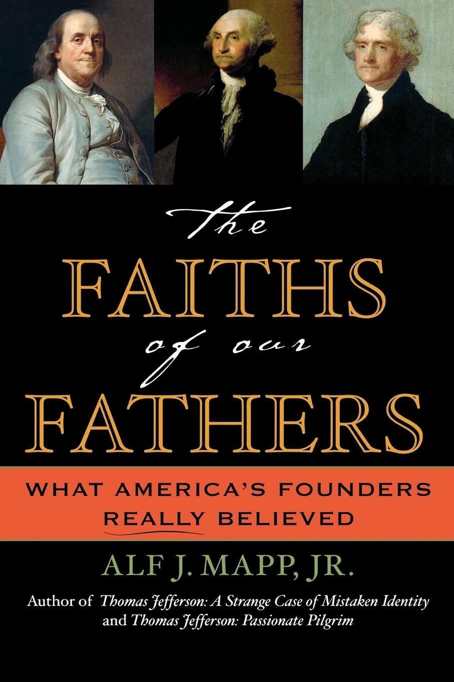 Cover: 9780742531154 | The Faiths of Our Fathers | What America's Founders Really Believed