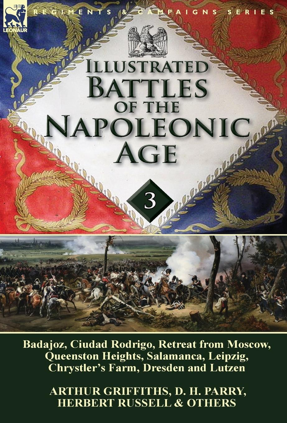 Cover: 9781782822455 | Illustrated Battles of the Napoleonic Age-Volume 3 | Parry (u. a.)
