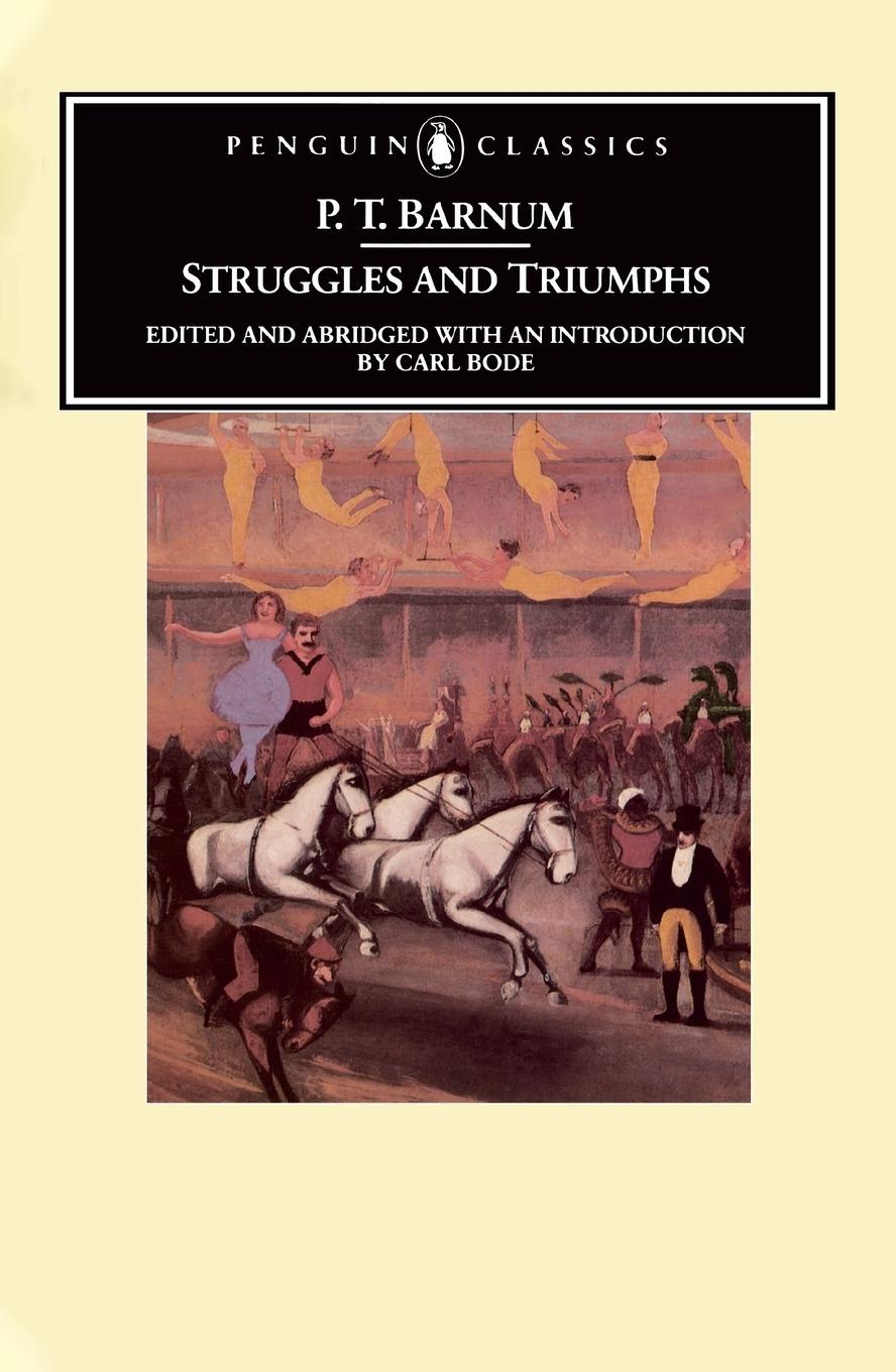 Cover: 9780140390049 | Struggles and Triumphs | Or, Forty Years' Recollections of P.T. Barnum