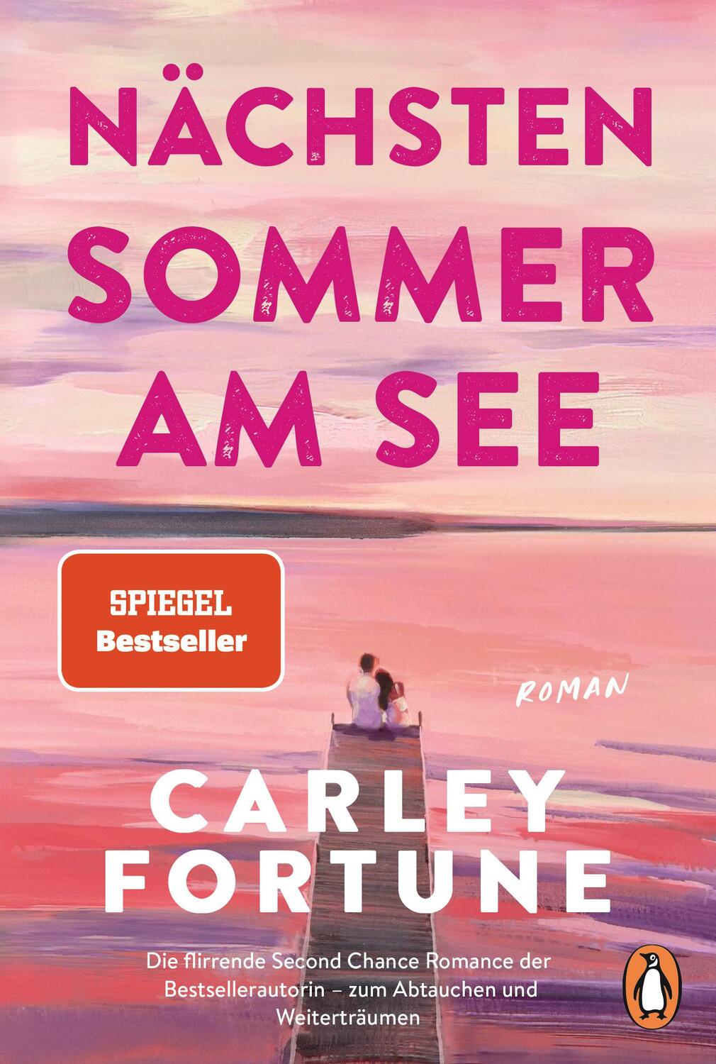 Cover: 9783328110941 | Nächsten Sommer am See | Carley Fortune | Taschenbuch | 448 S. | 2024