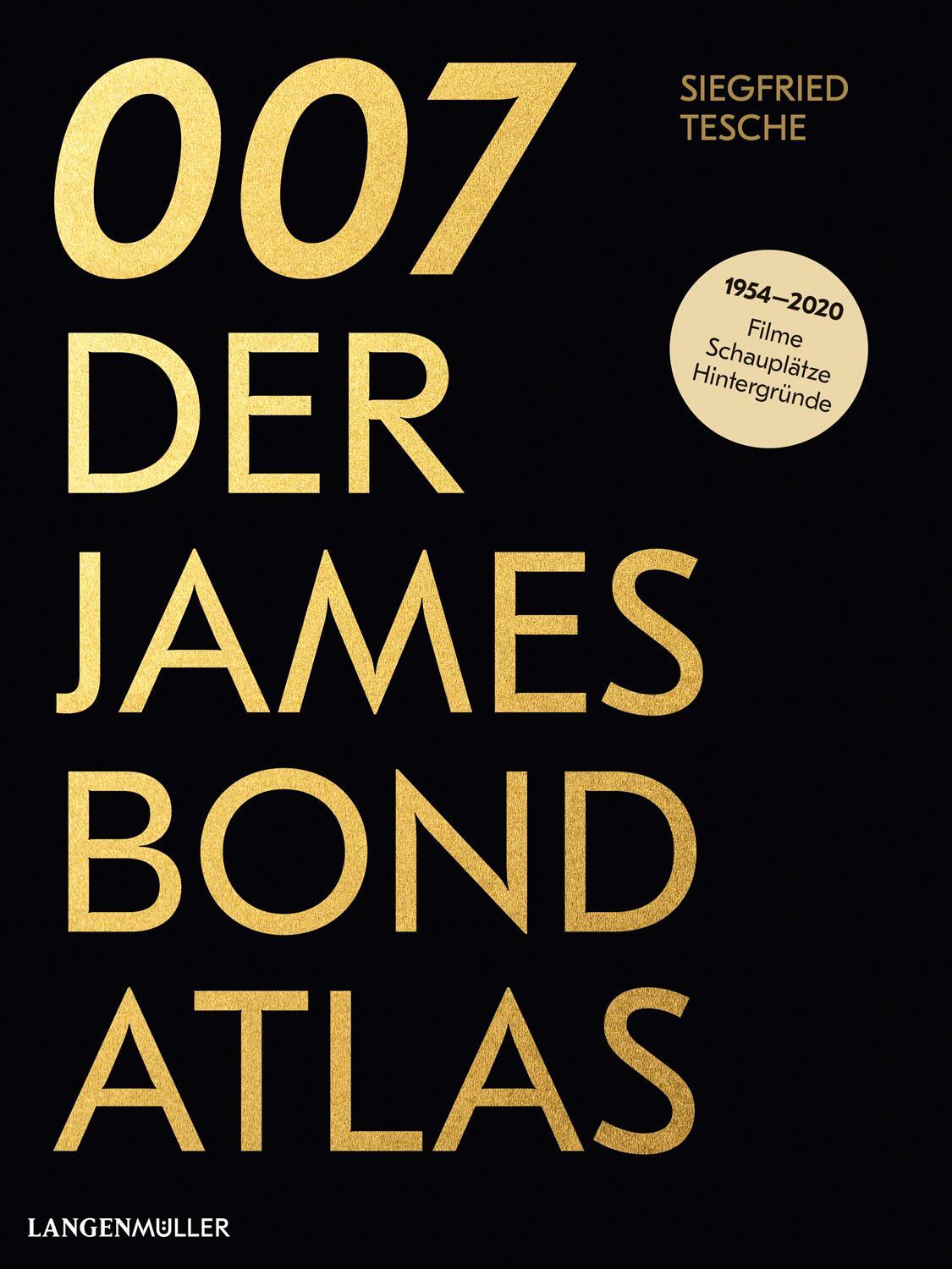 Cover: 9783784435183 | 007. Der James Bond Atlas | Siegfried Tesche | Buch | Deutsch | 2019