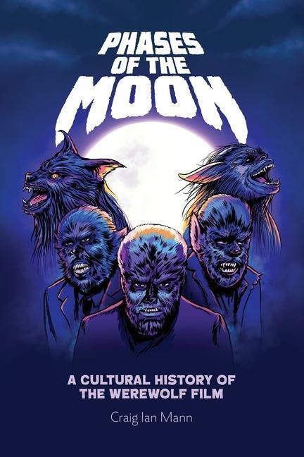 Cover: 9781474441124 | Phases of the Moon | A Cultural History of the Werewolf Film | Mann
