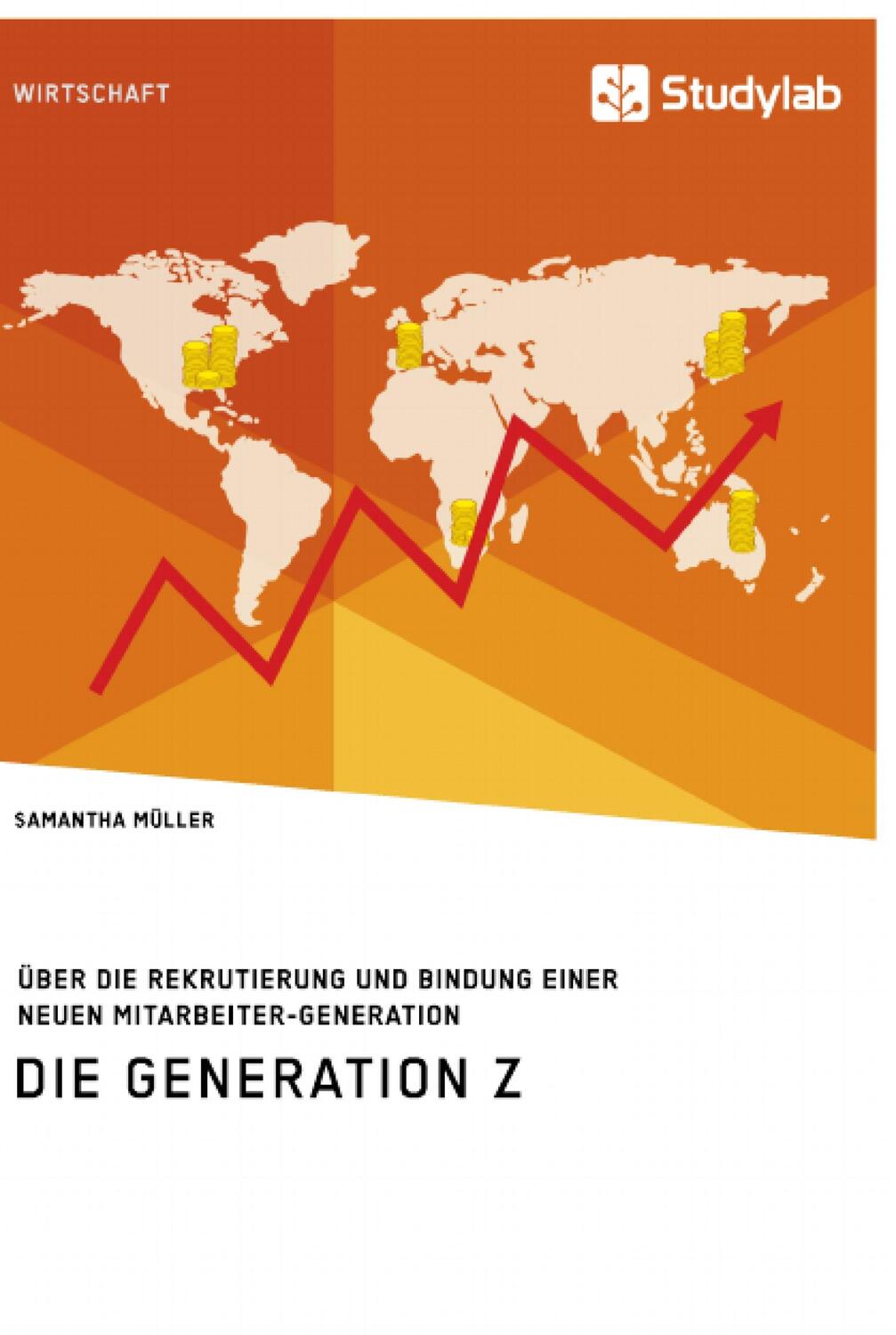 Cover: 9783960952336 | Die Generation Z. Über die Rekrutierung und Bindung einer neuen...