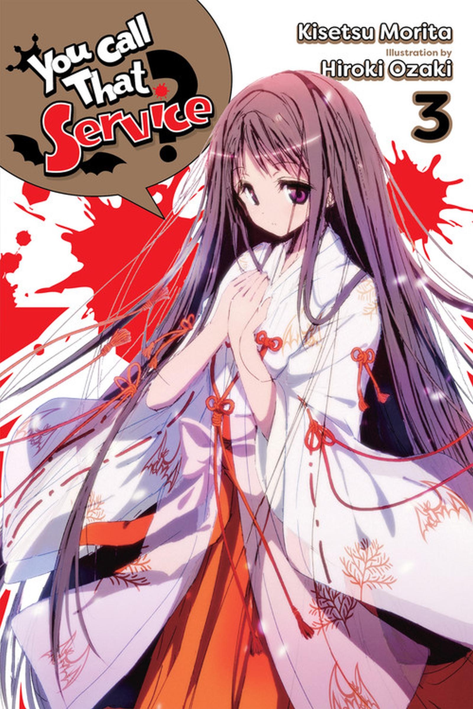 Cover: 9781975316754 | You Call That Service?, Vol. 3 (light novel) | Kisetsu Morita | Buch