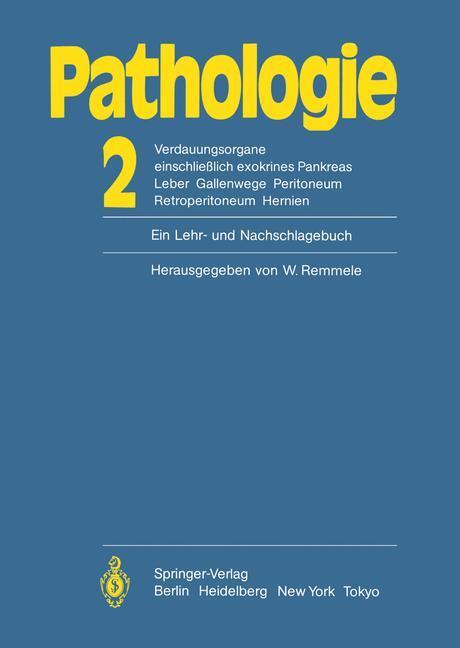 Cover: 9783642694554 | Pathologie: Ein Lehr- und Nachschlagebuch | W. Remmele | Taschenbuch