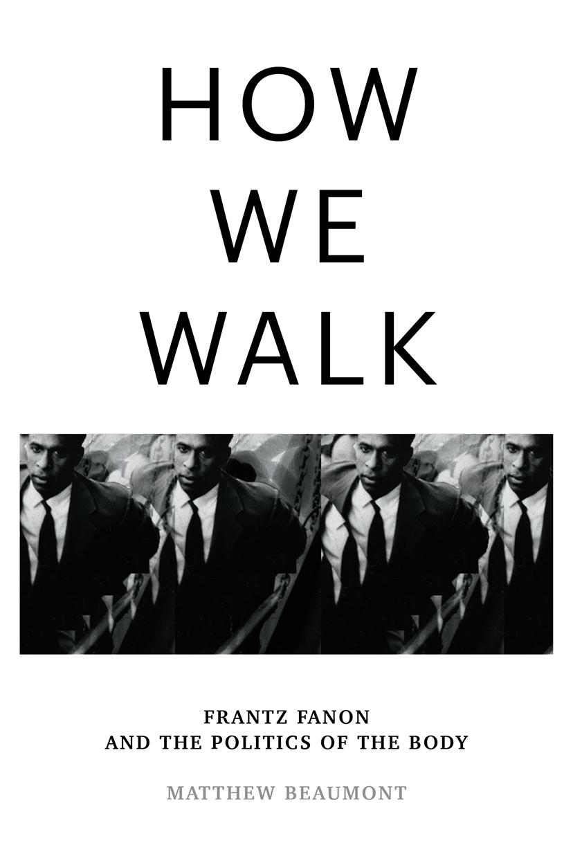 Cover: 9781804290071 | How We Walk | Frantz Fanon and the Politics of the Body | Beaumont