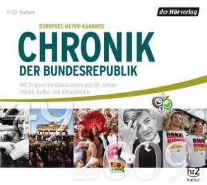 Cover: 9783867174190 | Chronik der Bundesrepublik | Dorothee Meyer-Kahrweg | Audio-CD | 2009