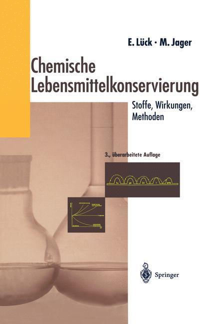 Cover: 9783642633874 | Chemische Lebensmittelkonservierung | Stoffe - Wirkungen - Methoden