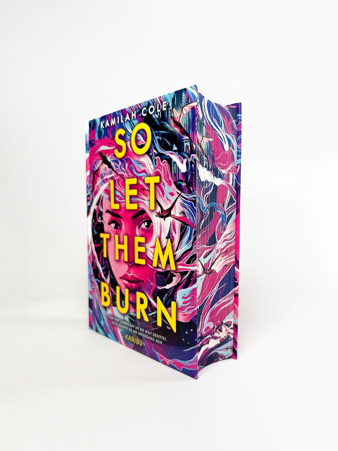 Bild: 9783961294572 | So let them burn | Kamilah Cole | Buch | 448 S. | Deutsch | 2024