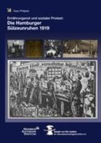 Cover: 9783839181003 | Die Hamburger Sülzeunruhen 1919 | Sven Philipski | Taschenbuch | 2010