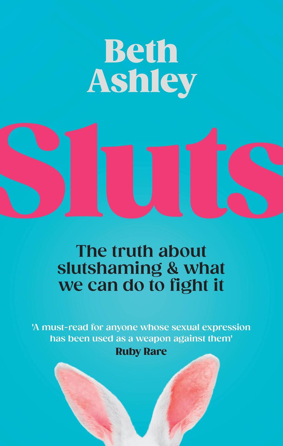 Cover: 9780241675236 | Sluts | The truth about slutshaming and what we can do to fight it