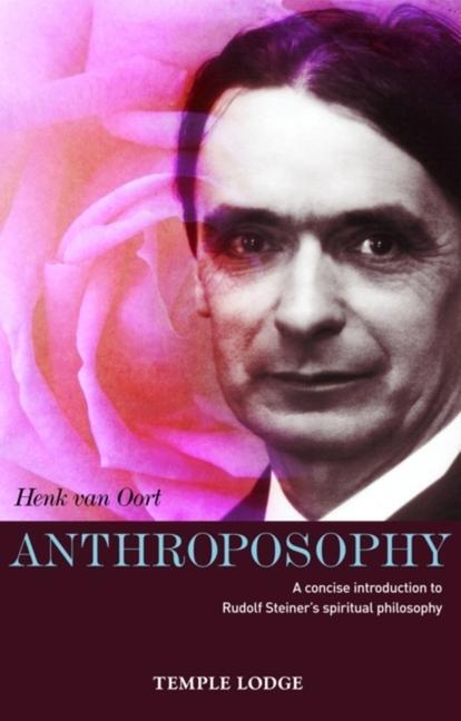 Cover: 9781902636924 | Anthroposophy | Henk van Oort | Taschenbuch | Englisch | 2008