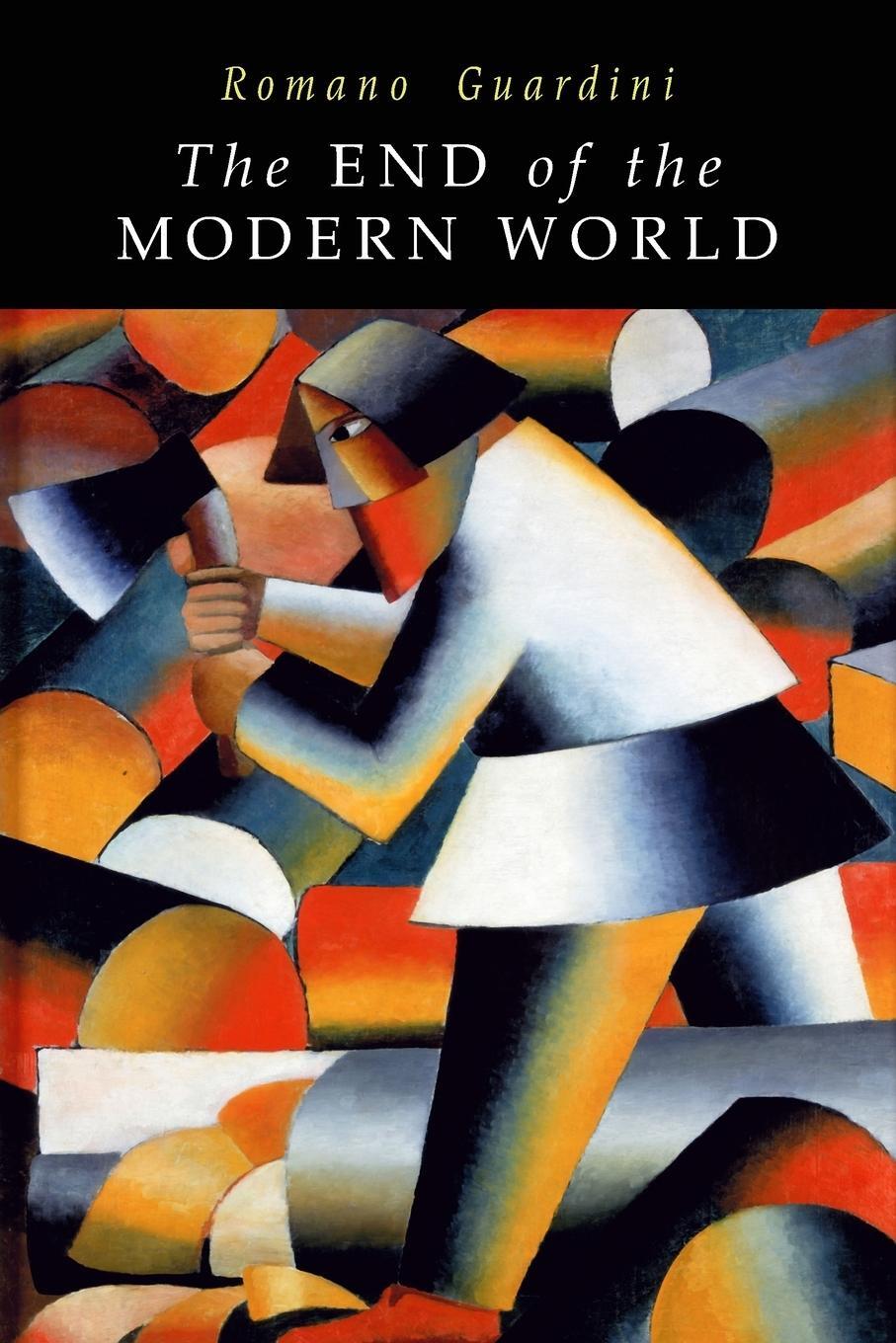 Cover: 9781684222964 | End of the Modern World | Romano Guardini | Taschenbuch | Paperback
