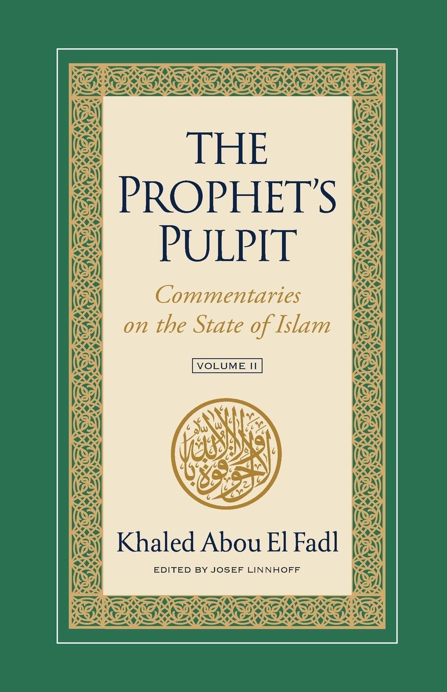 Cover: 9781957063065 | The Prophet's Pulpit | Commentaries on the State of Islam Volume II