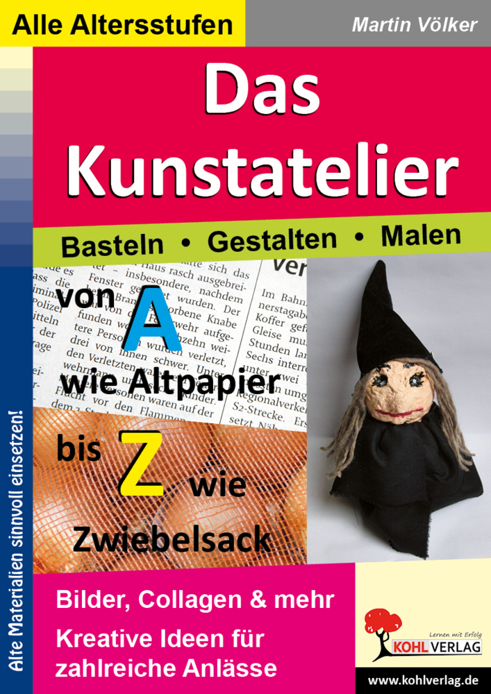 Cover: 9783955130367 | Das Kunstatelier - Basteln - Gestalten - Malen | Martin Völker | Buch