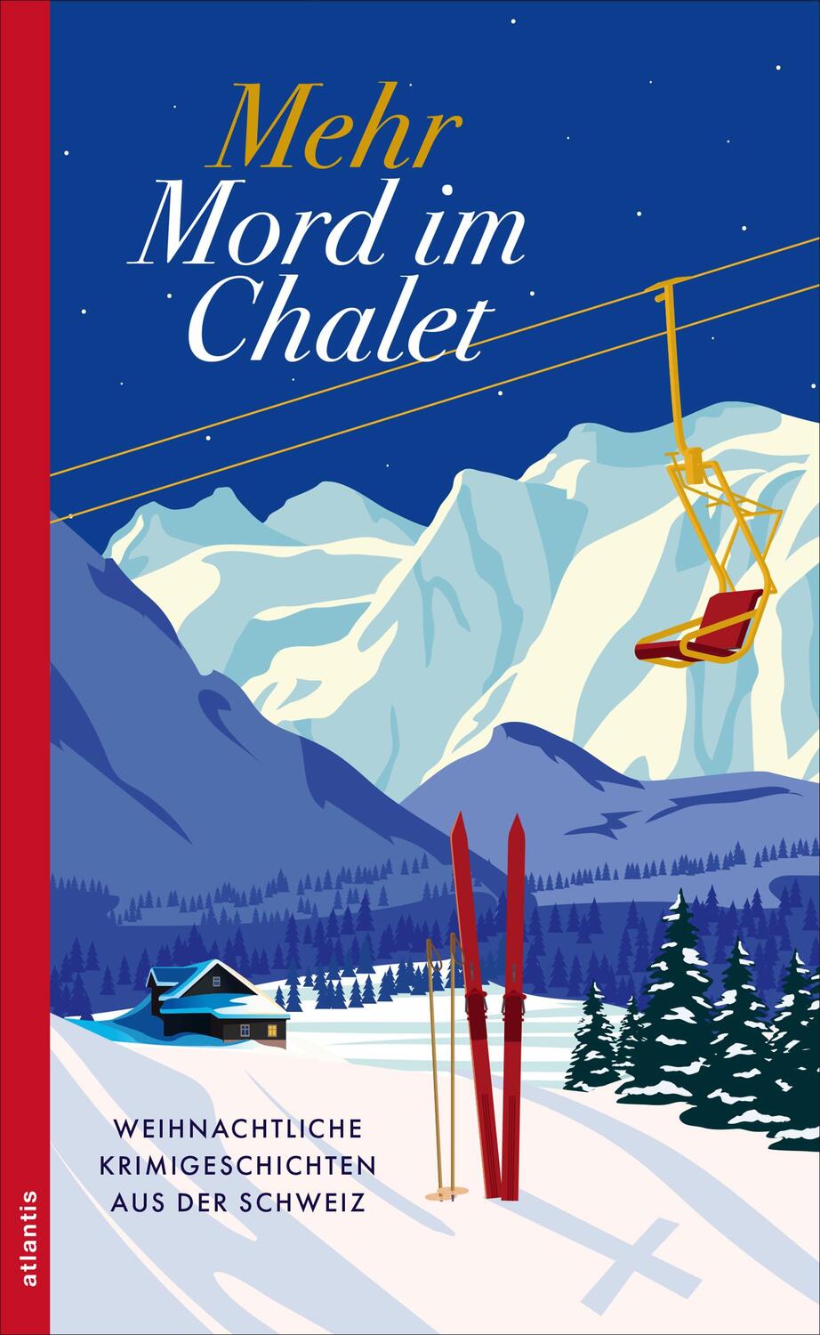 Cover: 9783715255156 | Mehr Mord im Chalet | Weihnachtliche Krimigeschichten aus der Schweiz