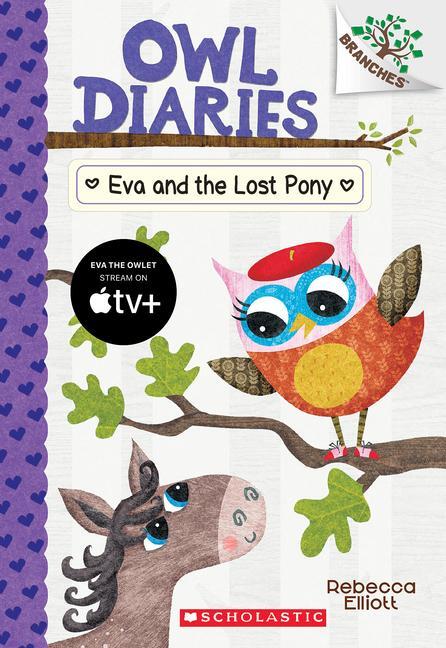 Cover: 9781338163032 | Eva and the Lost Pony: A Branches Book (Owl Diaries #8) | Volume 8