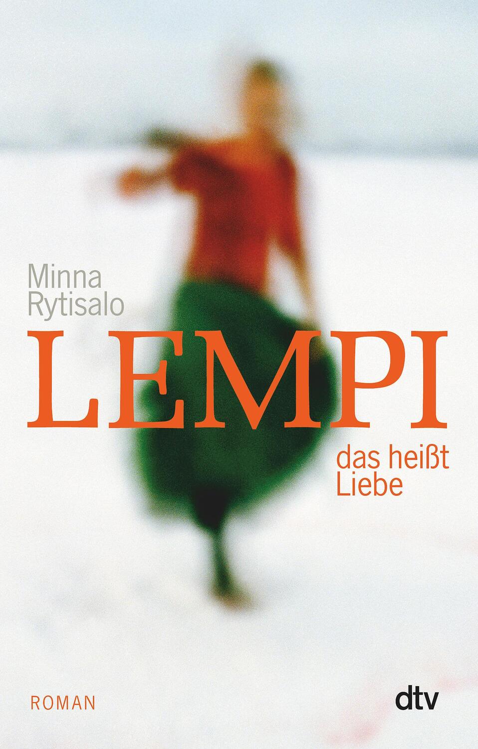 Cover: 9783423147484 | Lempi, das heißt Liebe | Roman | Minna Rytisalo | Taschenbuch | 2020