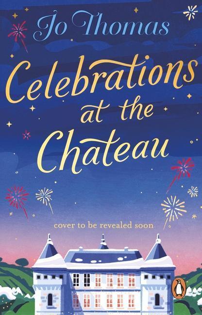 Cover: 9780552176873 | Celebrations at the Chateau | Jo Thomas | Taschenbuch | Englisch