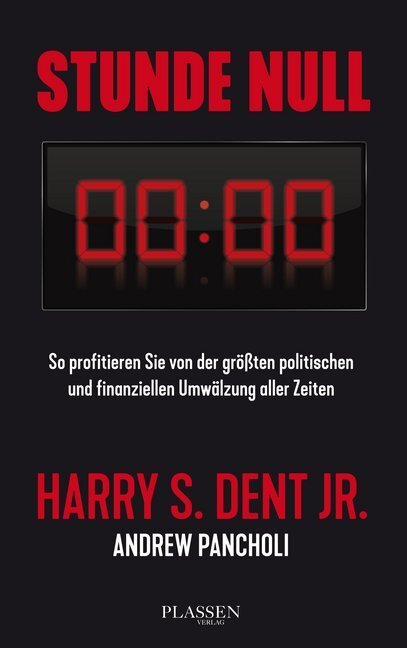Cover: 9783864705786 | Stunde Null | Harry S. Dent | Buch | Deutsch | 2018 | Börsenmedien