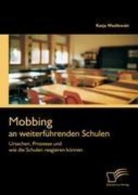 Cover: 9783842863002 | Mobbing an weiterführenden Schulen: Ursachen, Prozesse und wie die...