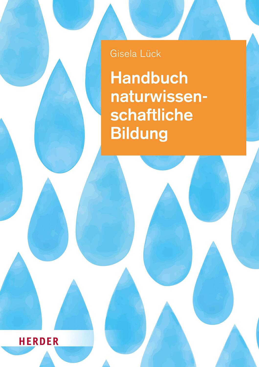 Cover: 9783451393082 | Handbuch naturwissenschaftliche Bildung | Gisela Lück | Buch | Deutsch