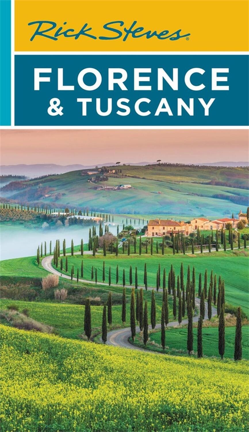 Cover: 9781641714136 | Rick Steves Florence &amp; Tuscany | Rick Steves (u. a.) | Taschenbuch