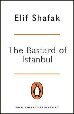 Cover: 9780241986448 | The Bastard of Istanbul | Elif Shafak | Taschenbuch | Englisch | 2019