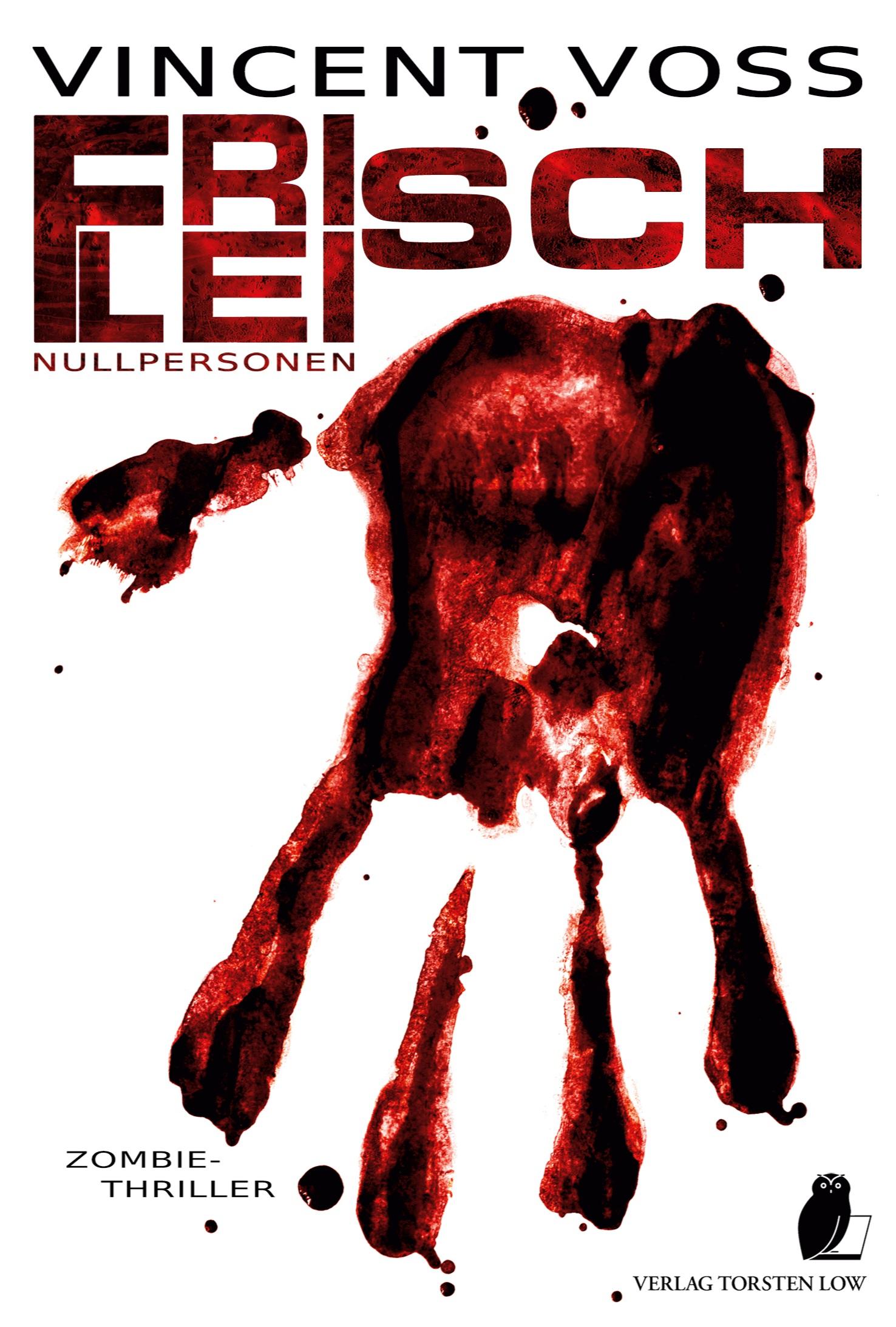 Cover: 9783940036384 | Frischfleisch | Nullpersonen | Vincent Voss | Taschenbuch | 410 S.