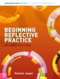 Cover: 9781408074879 | Beginning Reflective Practice | Melanie Jasper | Taschenbuch | 2013