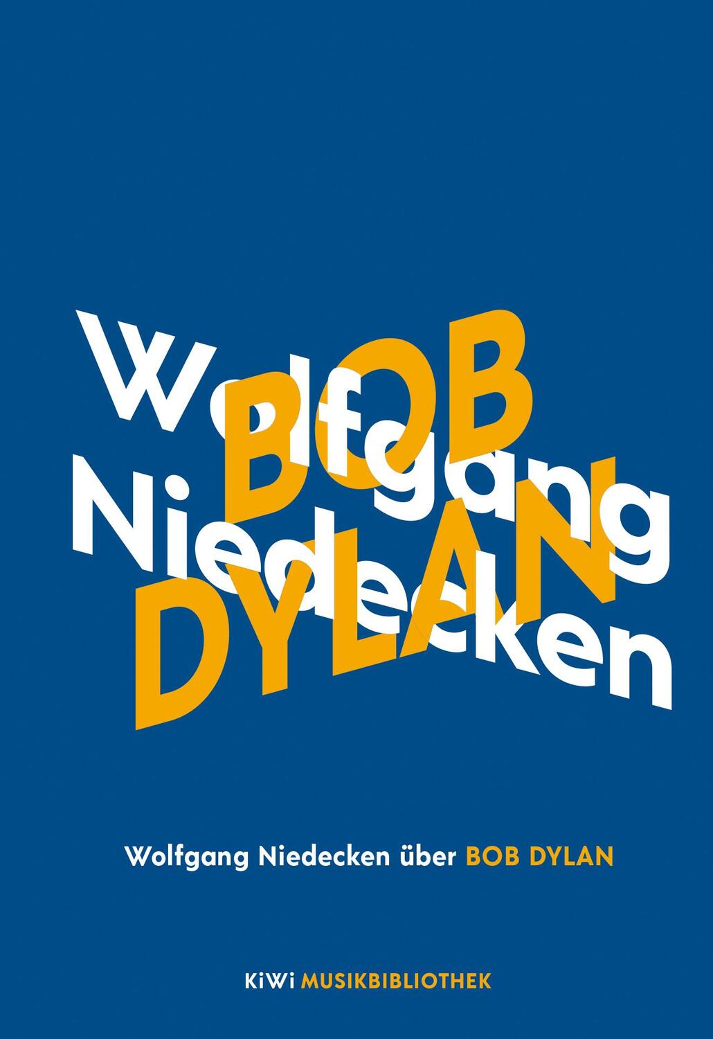Cover: 9783462001204 | Wolfgang Niedecken über Bob Dylan | Wolfgang Niedecken | Buch | 228 S.