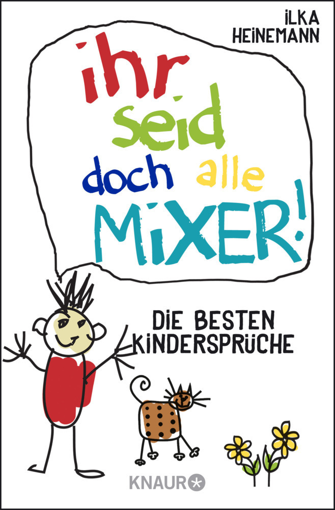 Cover: 9783426789544 | Ihr seid doch alle Mixer! | Die besten Kindersprüche | Ilka Heinemann