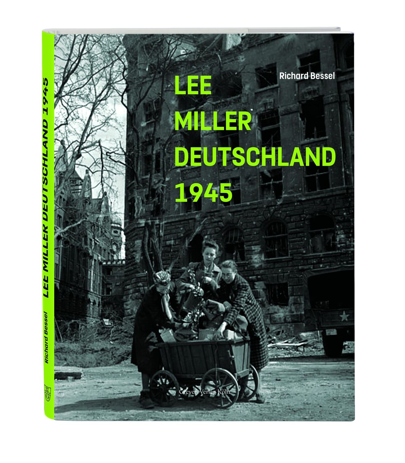 Cover: 9783774306981 | Lee Miller | Deutschland 1945 | Richard Bessel | Buch | 140 S. | 2018