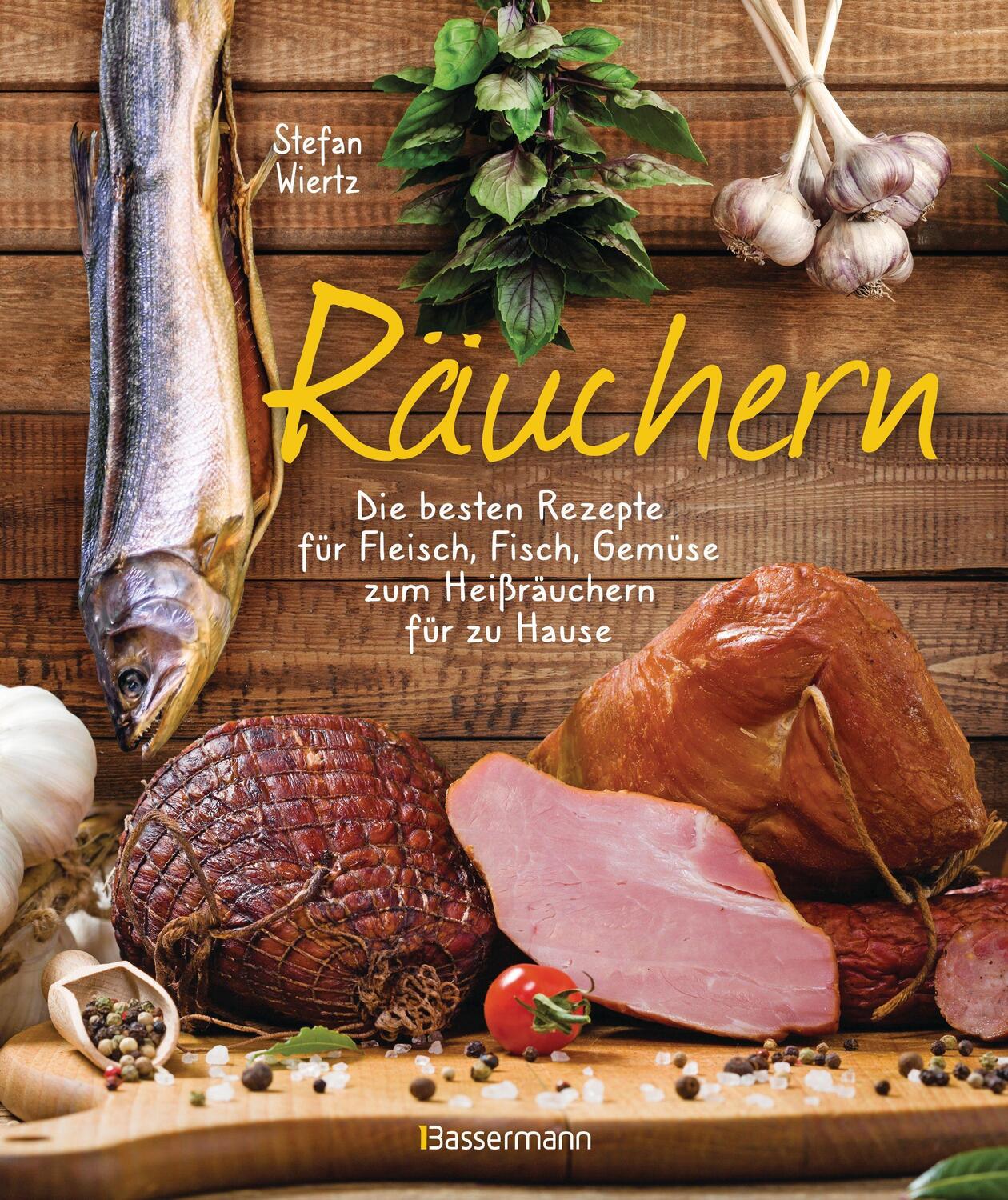 Cover: 9783809444978 | Räuchern | Stefan Wiertz | Buch | 43 Farbfotos | 128 S. | Deutsch