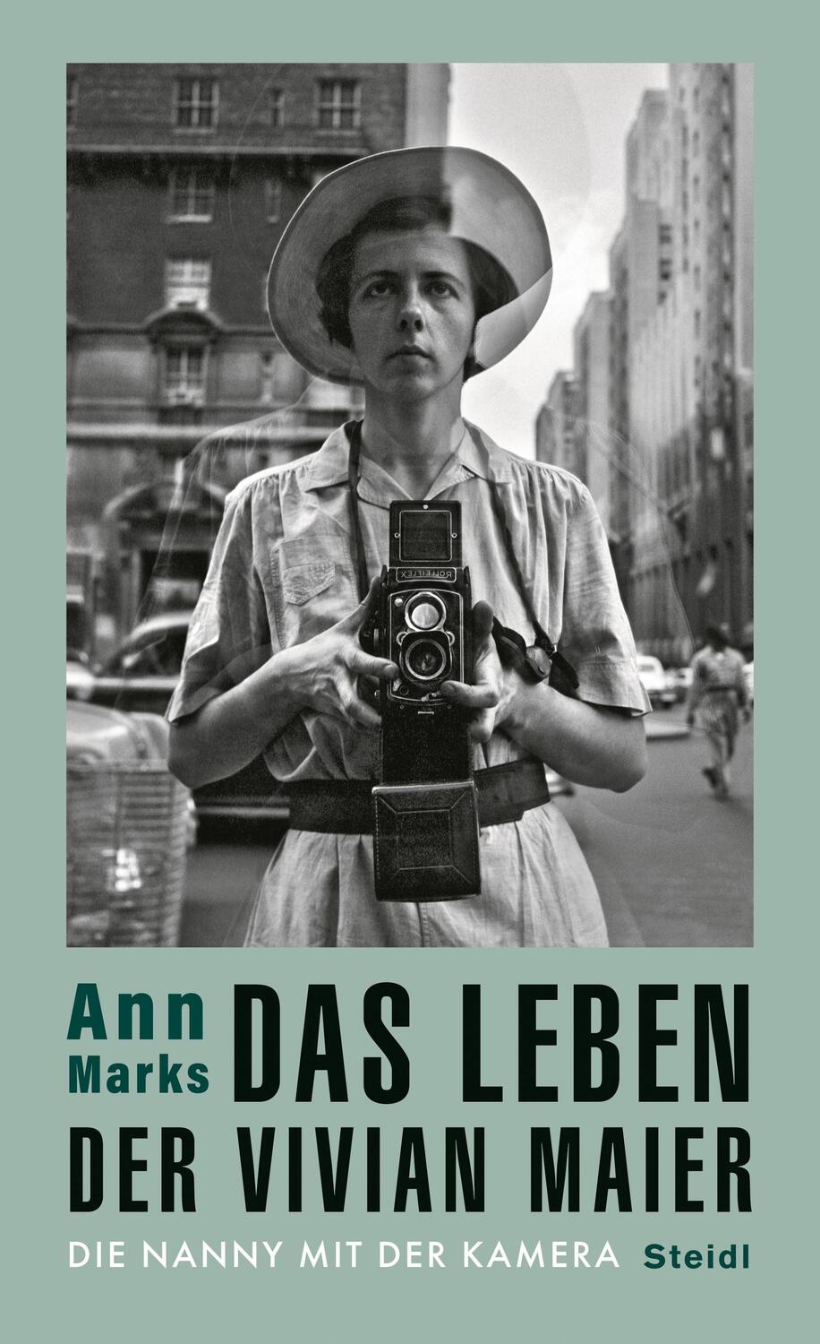 Cover: 9783969991114 | Das Leben der Vivian Maier | Die Nanny mit der Kamera | Ann Marks