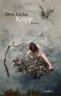Cover: 9783902534569 | Kripp | Roman, Zeitgenossen 41 | Otto Licha | Buch | 168 S. | Deutsch