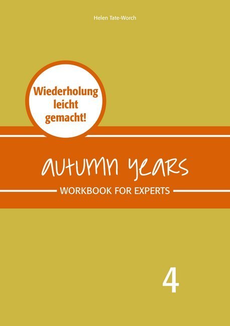 Cover: 9783947159000 | Autumn Years - Englisch für Senioren 4 - Experts - Workbook | Buch