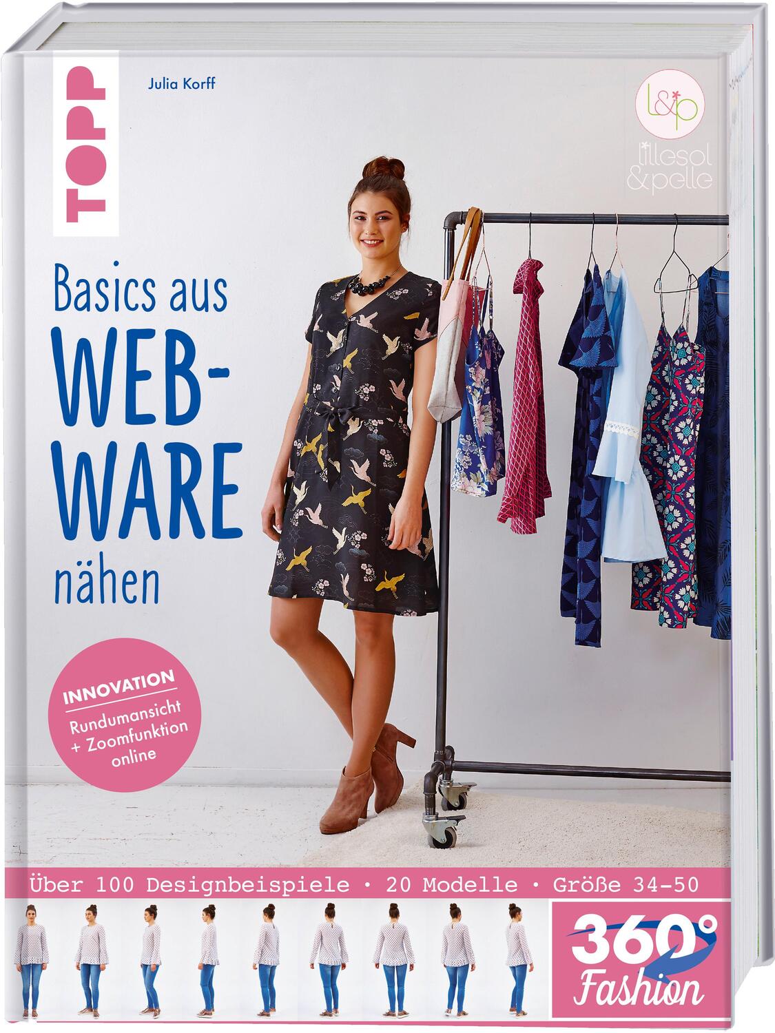 Cover: 9783772481451 | 360° Fashion Basics aus Webware nähen | Julia Korff | Buch | Deutsch