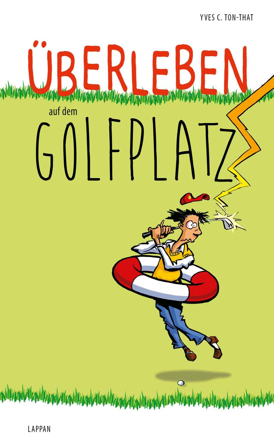 Cover: 9783830343387 | Überleben auf dem Golfplatz | Yves C. Ton-That | Buch | Überleben