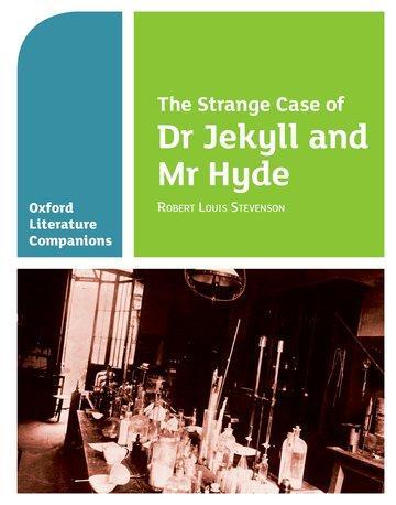 Cover: 9780199128785 | Oxford Literature Companions: The Strange Case of Dr Jekyll and Mr...