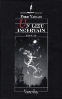 Cover: 9782290023501 | Un lieu incertain | Fred Vargas | Taschenbuch | Französisch | 2010