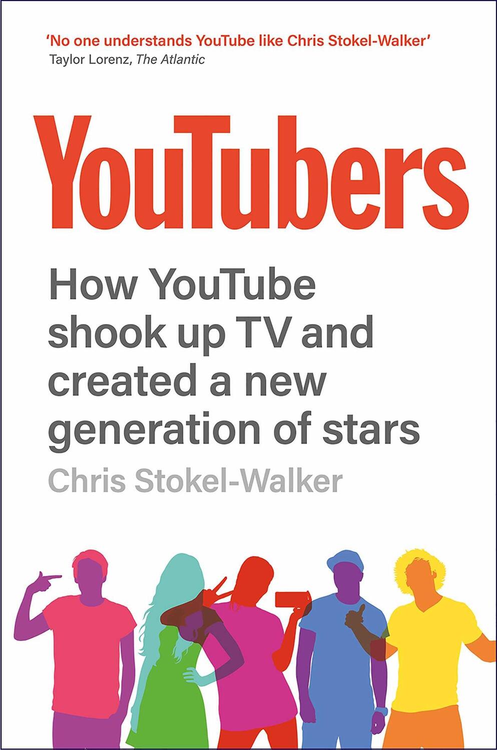 Cover: 9781912454228 | YouTubers | Chris Stokel-Walker | Taschenbuch | Englisch | 2021