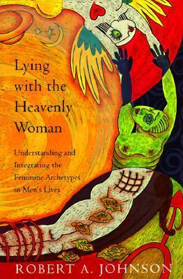 Cover: 9780062510662 | Lying with the Heavenly Woman | Robert A. Johnson | Taschenbuch | 1995