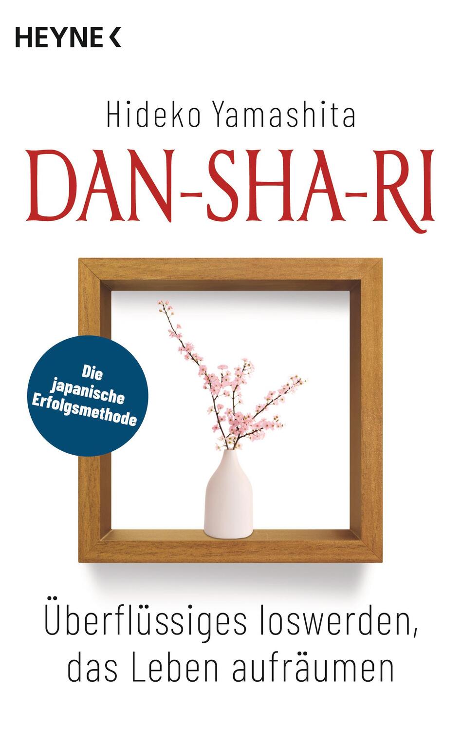 Cover: 9783453703780 | Dan-Sha-Ri | Hideko Yamashita | Taschenbuch | Deutsch | 2020 | Heyne