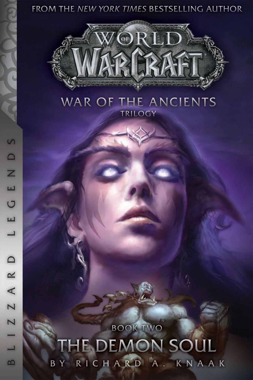 Cover: 9781945683107 | Warcraft: War of the Ancients Book Two: The Demon Soul | Knaak | Buch