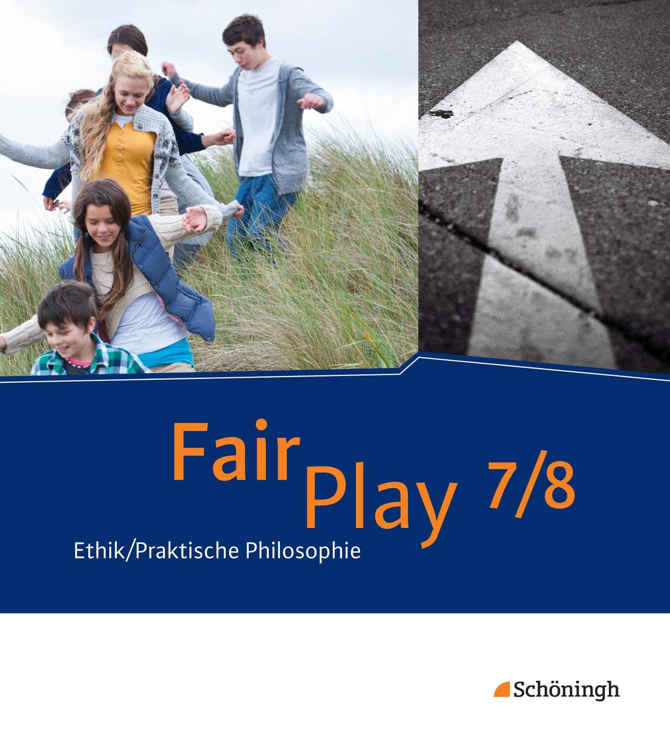 Cover: 9783140254021 | Fair Play 7 / 8. Schülerband- Das neue Lehrwerk Ethik/Praktische...