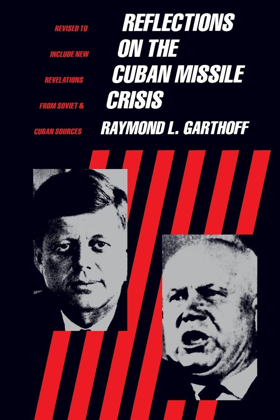 Cover: 9780815730538 | Reflections on the Cuban Missile Crisis | Raymond Garthoff | Buch