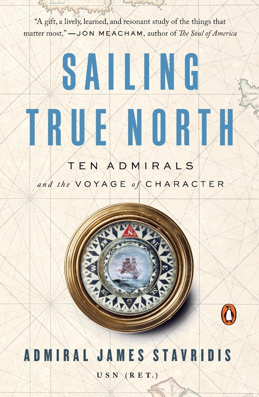 Cover: 9780525559955 | Sailing True North | James Stavridis | Taschenbuch | Englisch | 2020